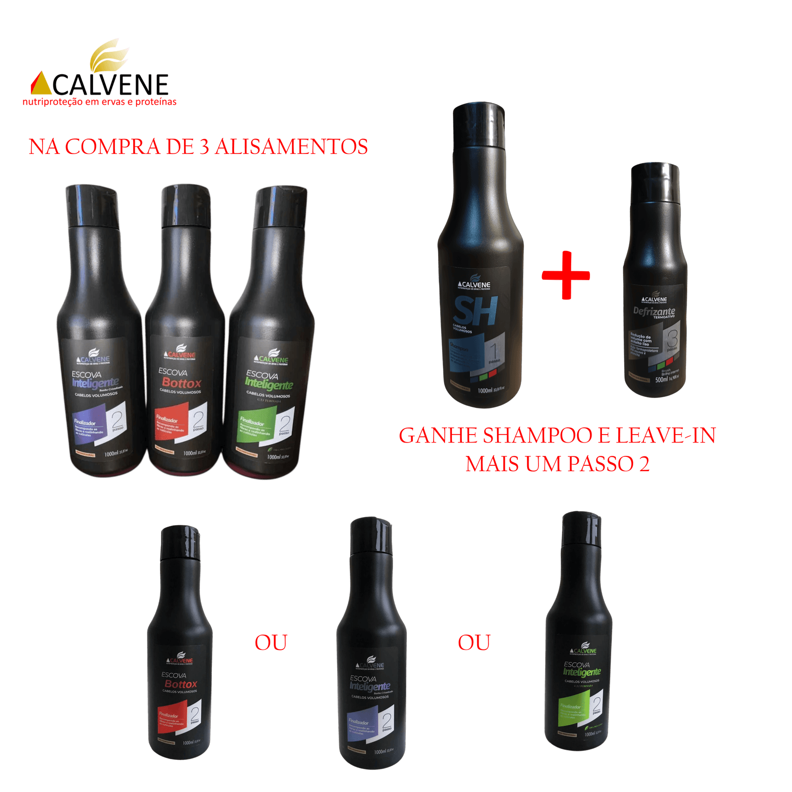 Promoção Alisamento 3 + KIT Calvene